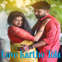 Love Kartho Tola