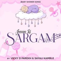 Jeevan Ki Sargam (Baby Shower Song)