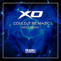 Could It Be Magic (Mfx2 Remix)