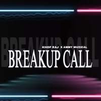 BREAKUP CALL