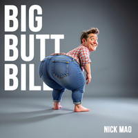 Big Butt Bill