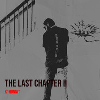 The Last Chapter II