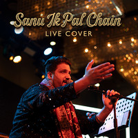 Saanu Ik Pal Chain (Live Cover)