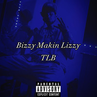 Bizzy Makin Lizzy