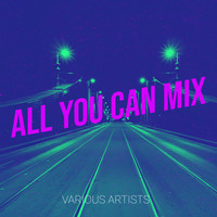 All You Can Mix