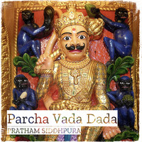 Parcha Vada Dada