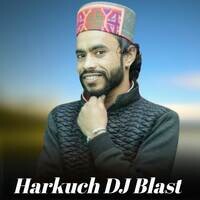 Harkuch DJ Blast