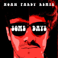 Somedays (Noah Pardy Remix)