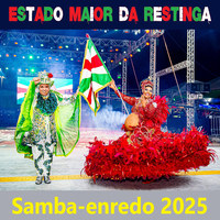 Estado Maior da Restinga Samba Enredo 2025