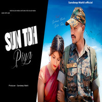 Sun Toh Piya