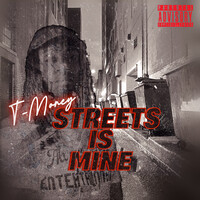 Streets Is Mine