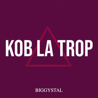 Kob La Trop