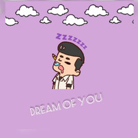 Dream of You