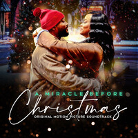A Miracle Before Christmas (Original Motion Picture Soundtrack)