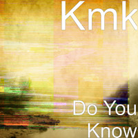 Do You Know