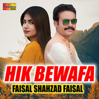 Hik Bewafak Bewafa