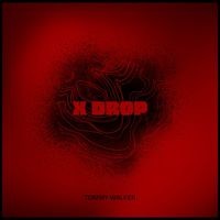 X Drop