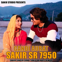 Gandi Aurat Sakir SR 7950