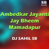 Ambedkar Jayanti Jay Bheem Mamadapur