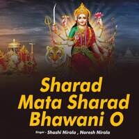 Sharad Mata Sharad Bhawani O