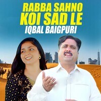 Rabba Sahno Koi Sad Le