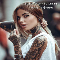 Tatoué sur le corps