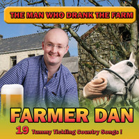 The Man Who Drank the Farm 19 Tummy Tickling Country Songs!