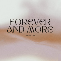 Forever and More