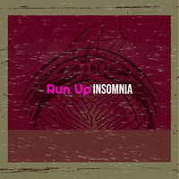 Run Up Song Download Play amp Listen Run Up all MP3 Song by Insomnia Gaana