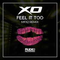 Feel It Too (Mfx2 Remix)