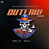 Outlaw (Drill Beat)