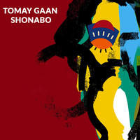 Tomay Gaan Shonabo