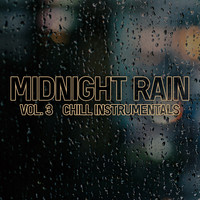 Midnight Rain, Vol. 3 (Chill Instrumentals)