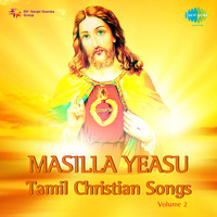 Masilla Yeasu Christian Songs,Vol. 2