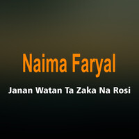 Janan Watan Ta Zaka Na Rosi