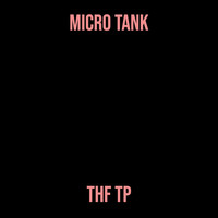 Micro Tank