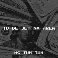 To De Jet Na Área