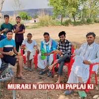 MURARI N DIJYO JAI PAPLAJ KI