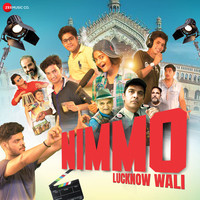 Nimmo Lucknow Wali (Original Motion Picture Soundtrack)