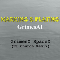 GrimesX SpaceX (Hi Church Remix)