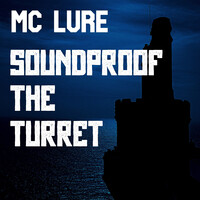 Soundproof the Turret