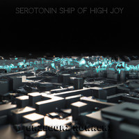 Serotonin Ship of High Joy