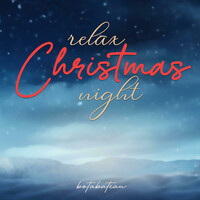 Relax Christmas Night