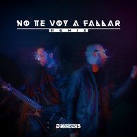 No Te Voy a Fallar (Remix)