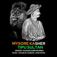 Mysore Ka Sher Tipu Sultan