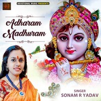 Adharam Madhuram