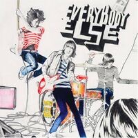 Everybody Else Songs Download: Play & Listen Everybody Else ...