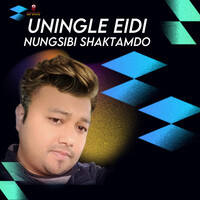 Uningle Eidi Nungsibi Shaktamdo