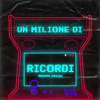 Un Milione Di Ricordi