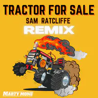 Tractor for Sale (Sam Ratcliffe Remix)